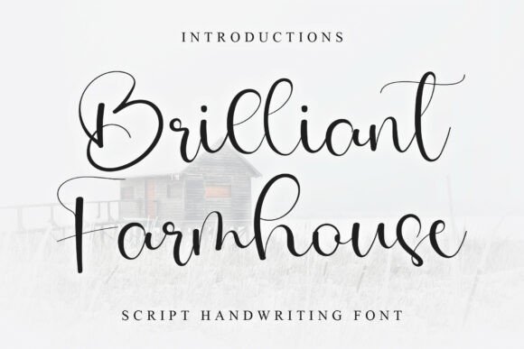 Brilliant Farmhouse: A Refined Script Font for Crafters