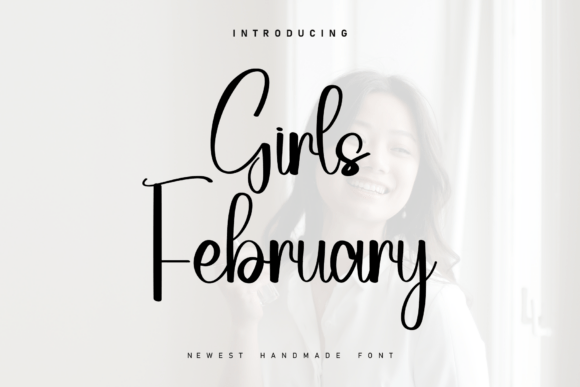 Girls February: A Handwritten Font for Warm Digital Design