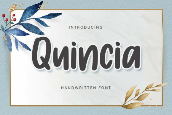 Quincia: A Bouncy Handwritten Font for Warm Editorial Design