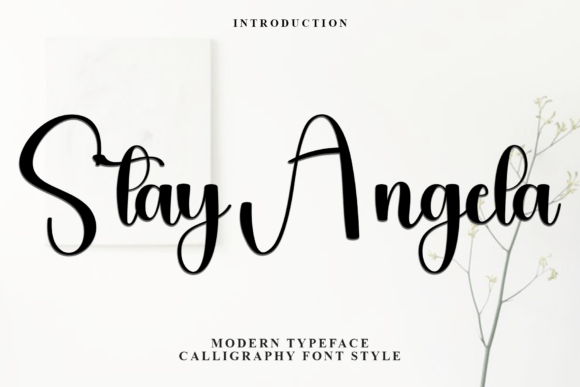 Stay Angela Font: A Marketer's Sharp Tool for Campaign Clarity